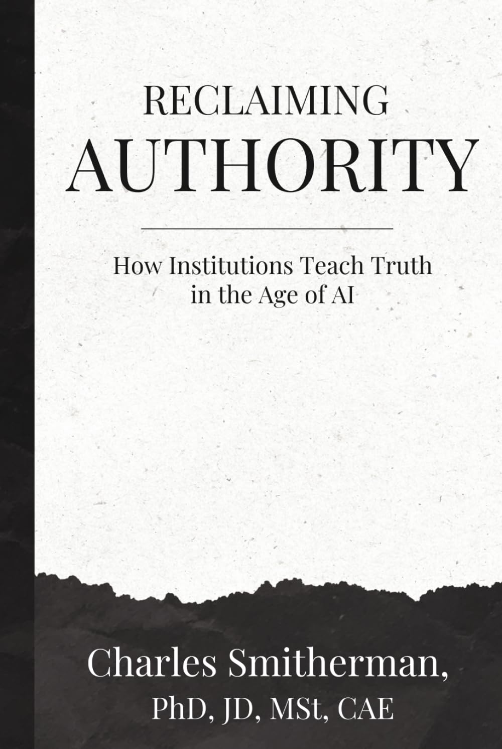 Reclaiming Authority: How Institutions Teach Truth in the Age of AI