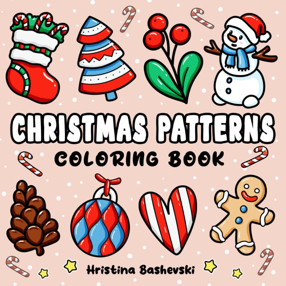 Christmas Patterns: Bold & Easy Coloring Book with Cute and Cozy Pattern Designs for Adults and Kids (Bold and Easy)
