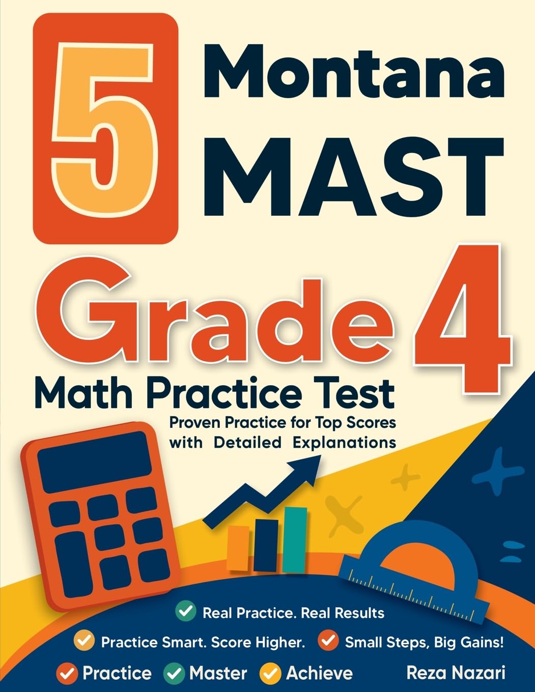 5 Montana MAST Grade 4 Math Practice Tests: Proven Practice for Top Scores with Detailed Explanations