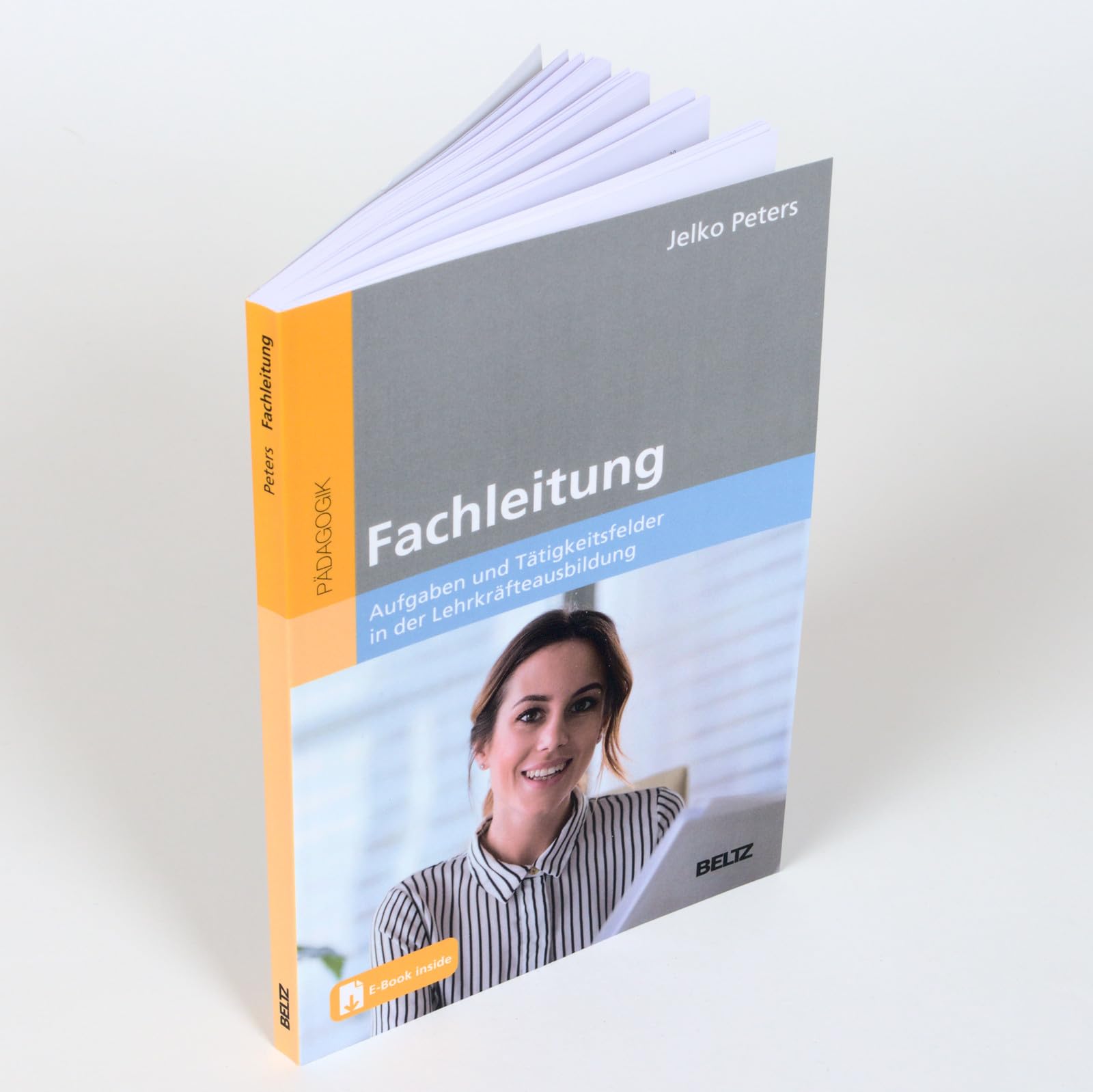Fachleitung: Aufgaben und Tätigkeitsfelder in der Lehrkräfteausbildung. Mit E-Book inside