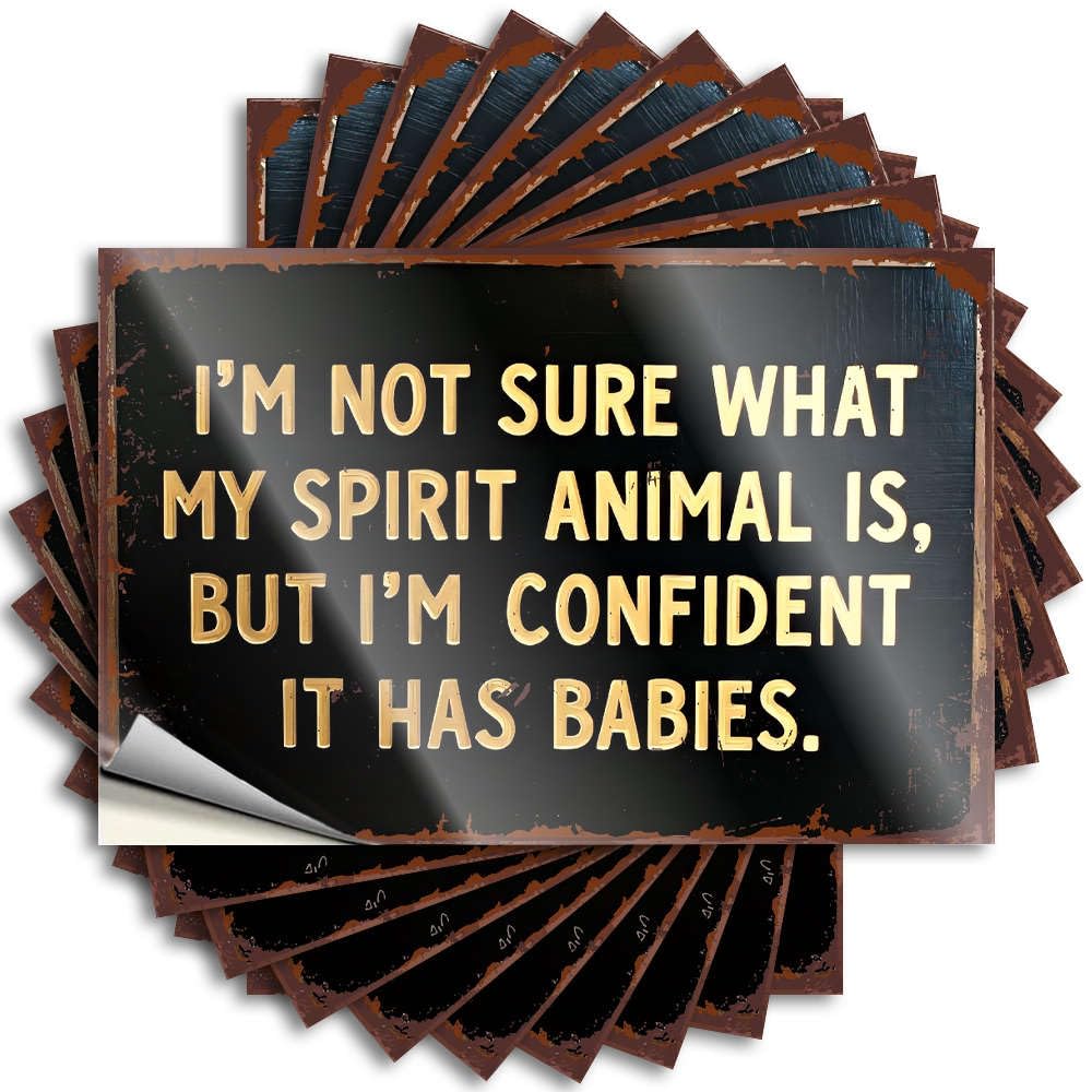 Tiki Garage Lettering Sticker | I'm Not Sure What My Spirit Animal is. Fun for Silicone Decor(6X9CM)