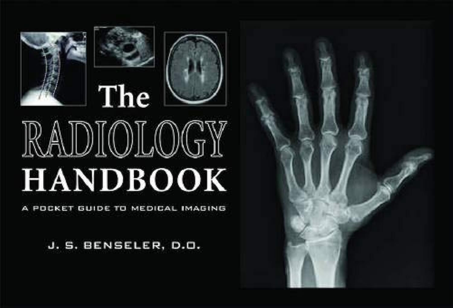 The Radiology Handbook: A Pocket Guide to Medical Imaging (White Coat Pocket Guide)