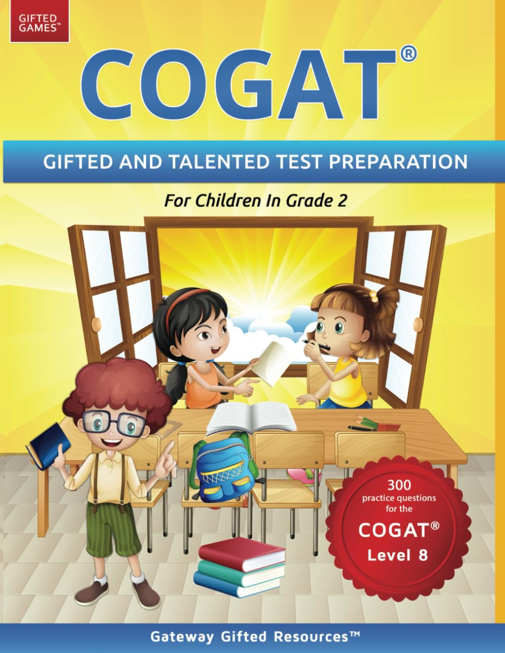 COGAT Test Prep Grade 2 Level 8: Gifted and Talented Test Preparation Book - Practice Test/Workbook for Children in Second Grade (English) Paperback – June 1, 2019