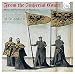 From the Imperial Court: Music for the House of Hapsburg