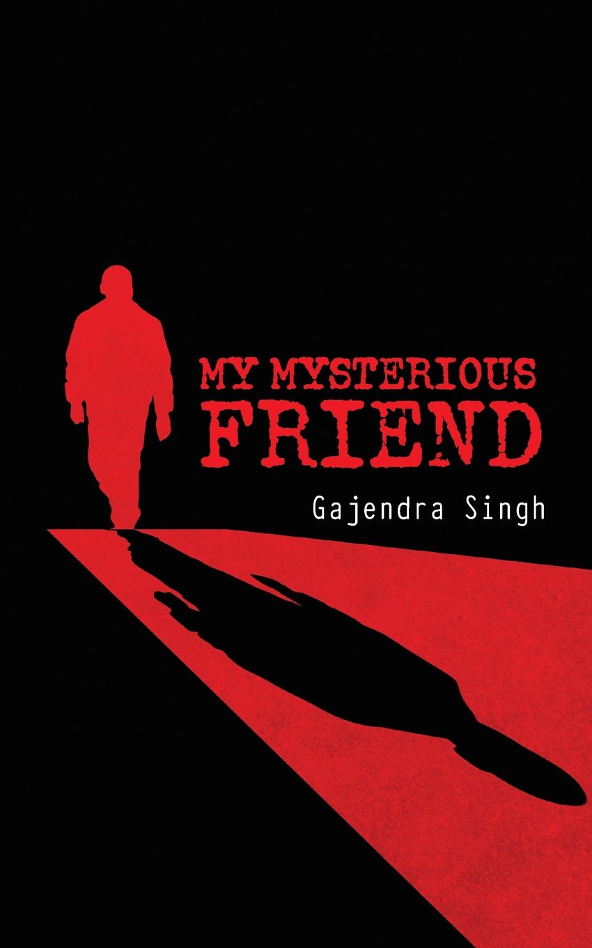 My Mysterious Friend