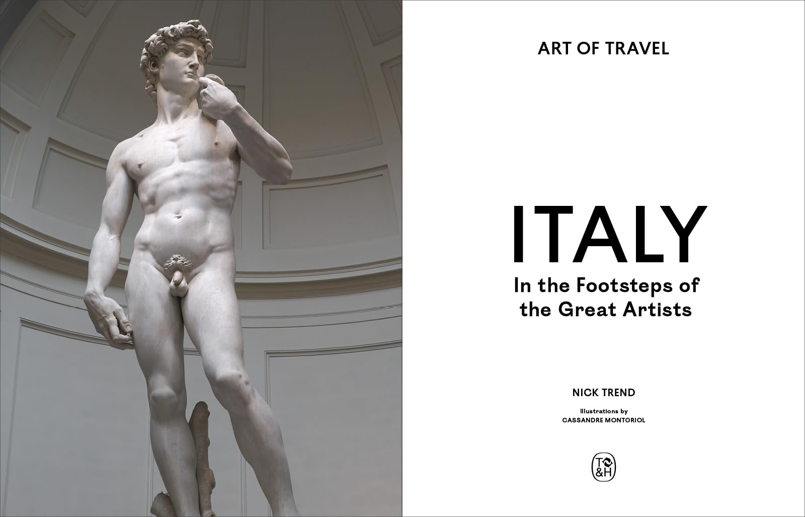 Italy: In the Footsteps of the Great Artists : Art of Travel