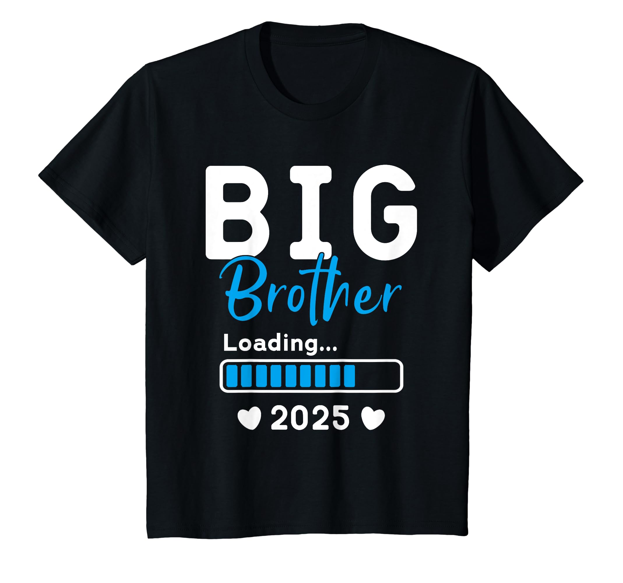 Promoted To Big Brother 2025Youth Big Brother Loading 2025, Promoted To Big Brother 2025 T-ShirtOEKO-TEX STANDARD 100