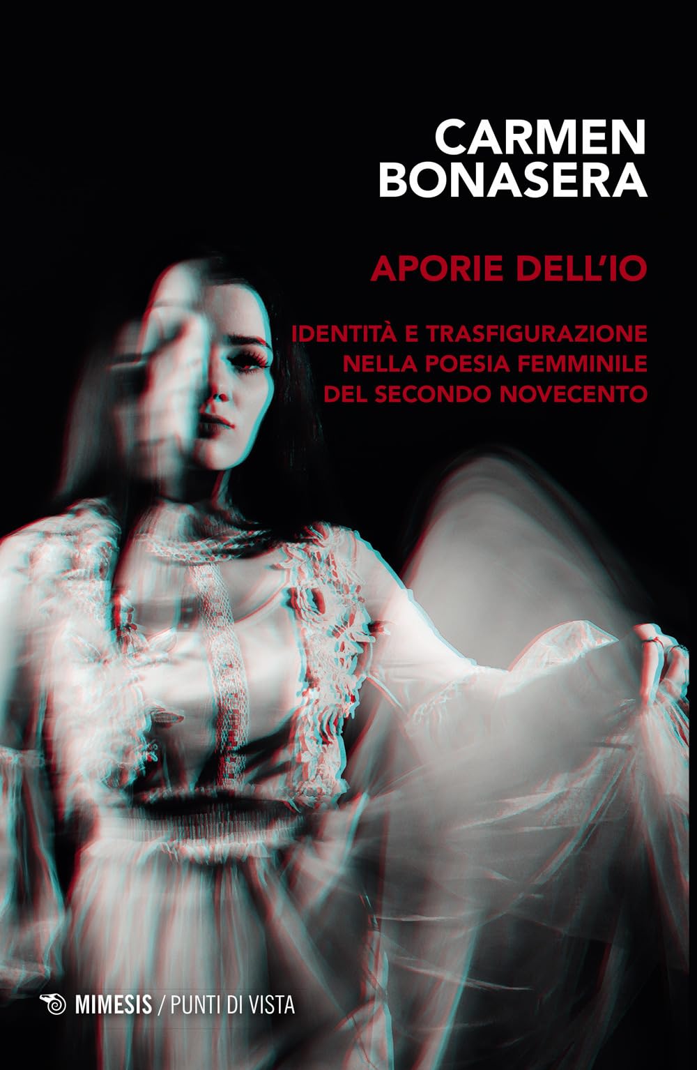 Aporie Dell'io. Identità E Trasfigurazione Nella Poesia Femminile Del Secondo Novecento - 4