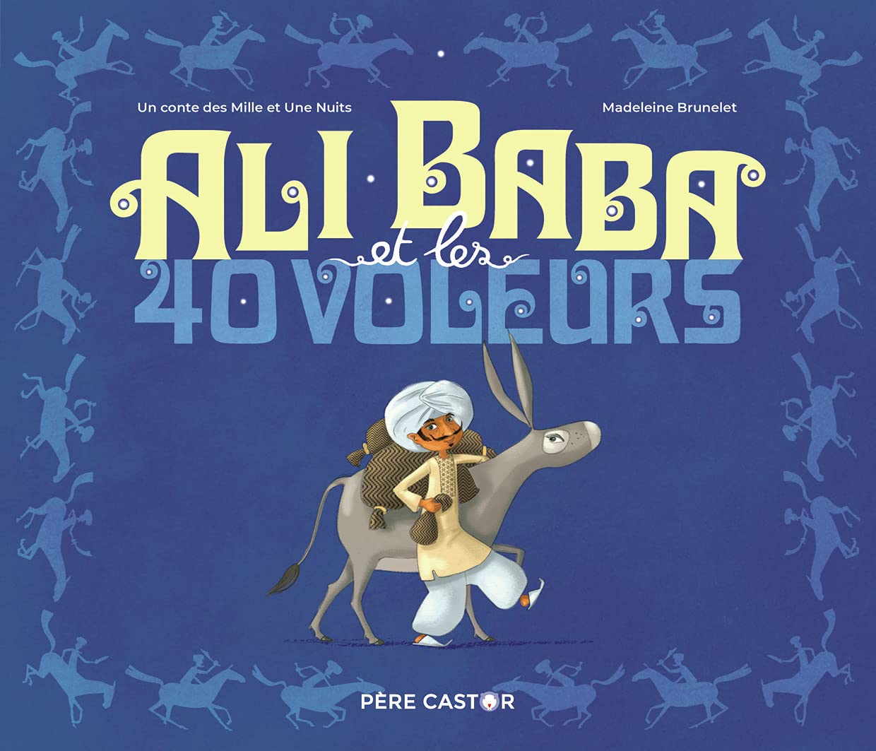 PERE CASTOR Ali Baba et les 40 voleurs