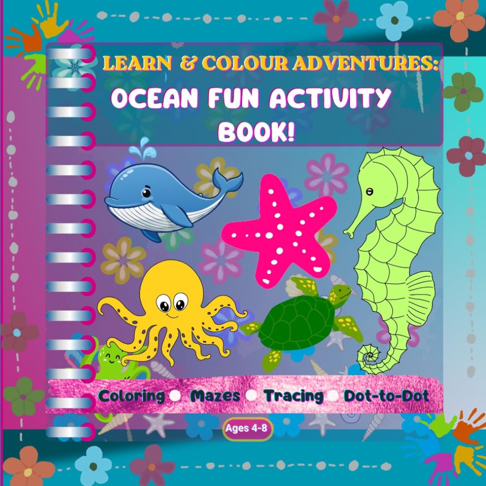 LEARN & COLOUR ADVENTURES: OCEAN FUN ACTIVITY BOOK!