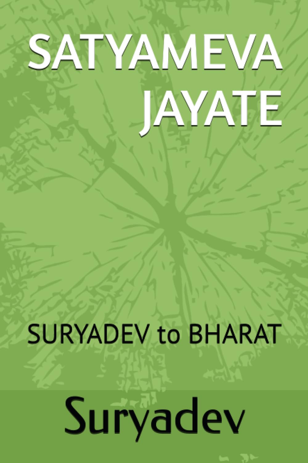 SATYAMEVA JAYATE: SURYADEV to BHARAT