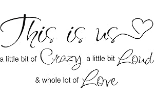 This is Us Crazy Loud Love Wall Decal - Vinyl Love Quote...