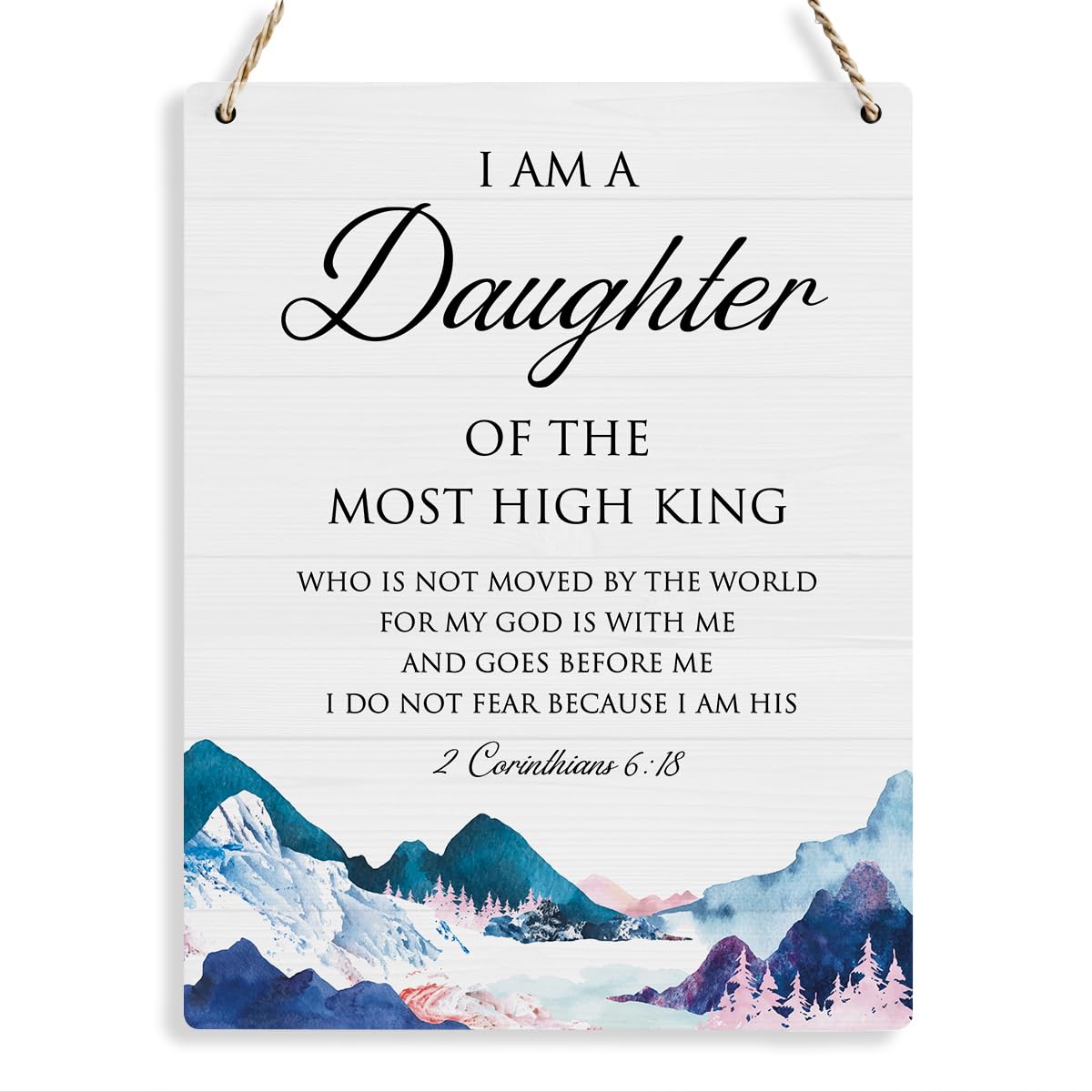 Bible Verse Inspirational Wall Decor I am a Daughter of the Most High King 2 Corinthians 6:18 Christian Gifts for Women Girls Scripture Wooden Hanging