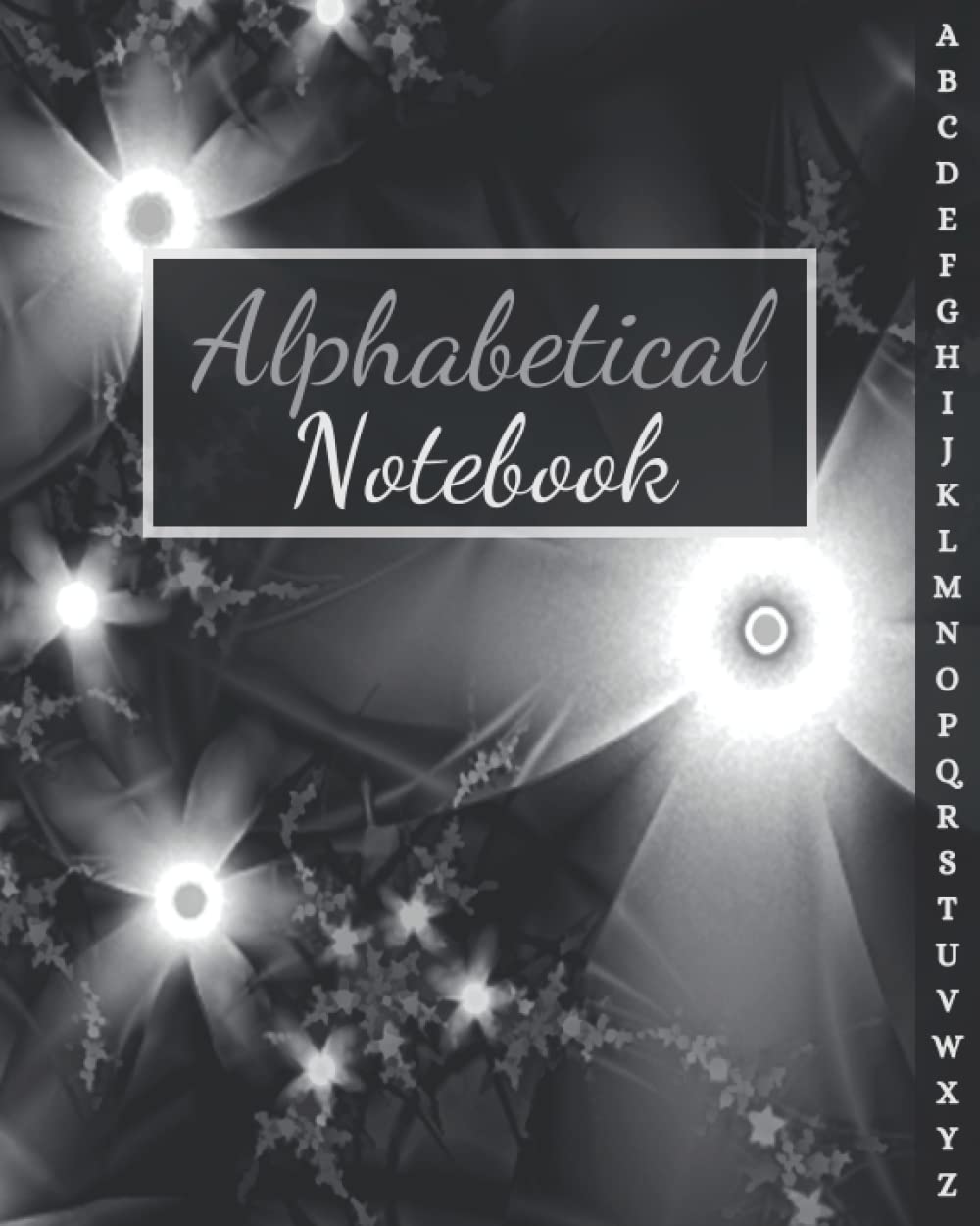 Large Alphabetical Notebook With A-Z Index: Large Lined-Journal Organizer with A-Z Tabs Printed, Alphabetic Notebook. Alphabetized Password Book and Organizer. lined A-Z index notebook 8x10 inches
