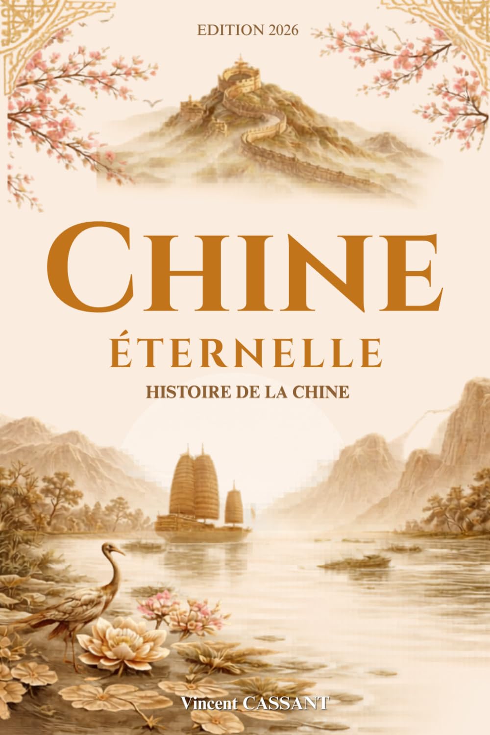 Chine éternelle: Histoire de la Chine. Livre sur l'histoire de la Chine.