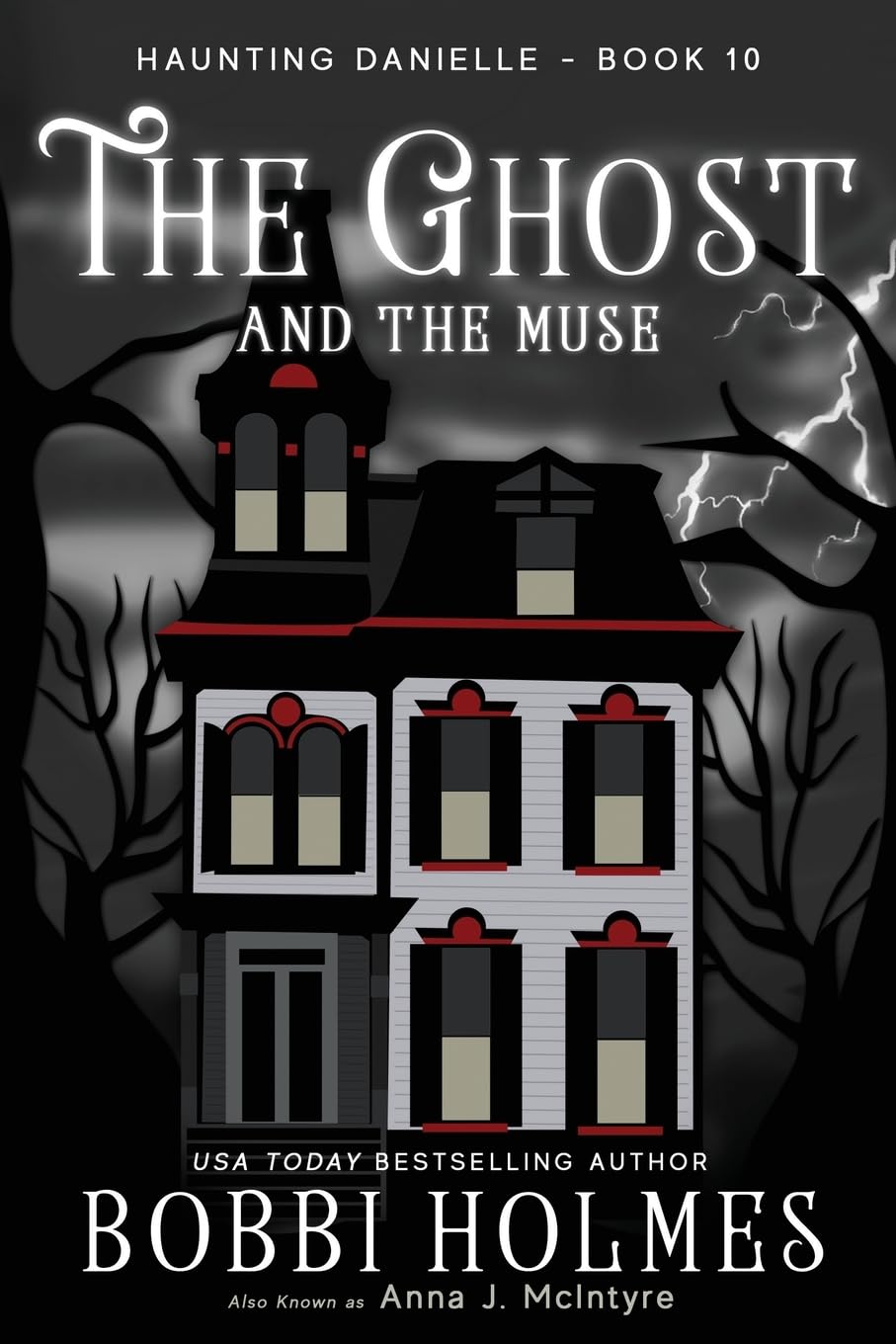 The Ghost and the Muse: Volume 10 (Haunting Danielle)