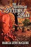 The Haunting of Autumn Lake
