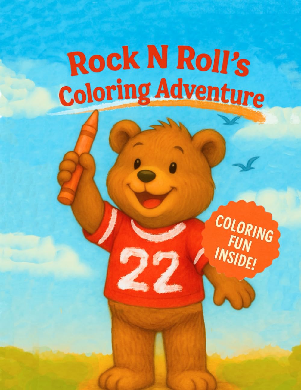 Rock N Roll’s Coloring Adventure (Rock N Roll The Adventure Bear)