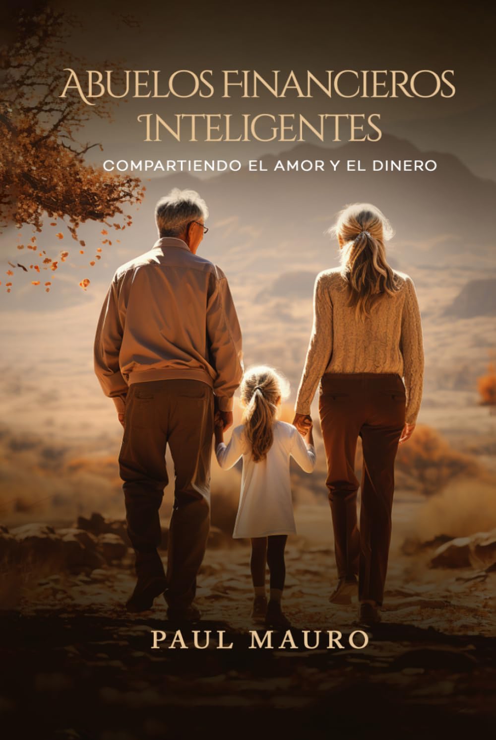 Abuelos Financieros Inteligentes: Compartiendo el Amor y el Dinero
