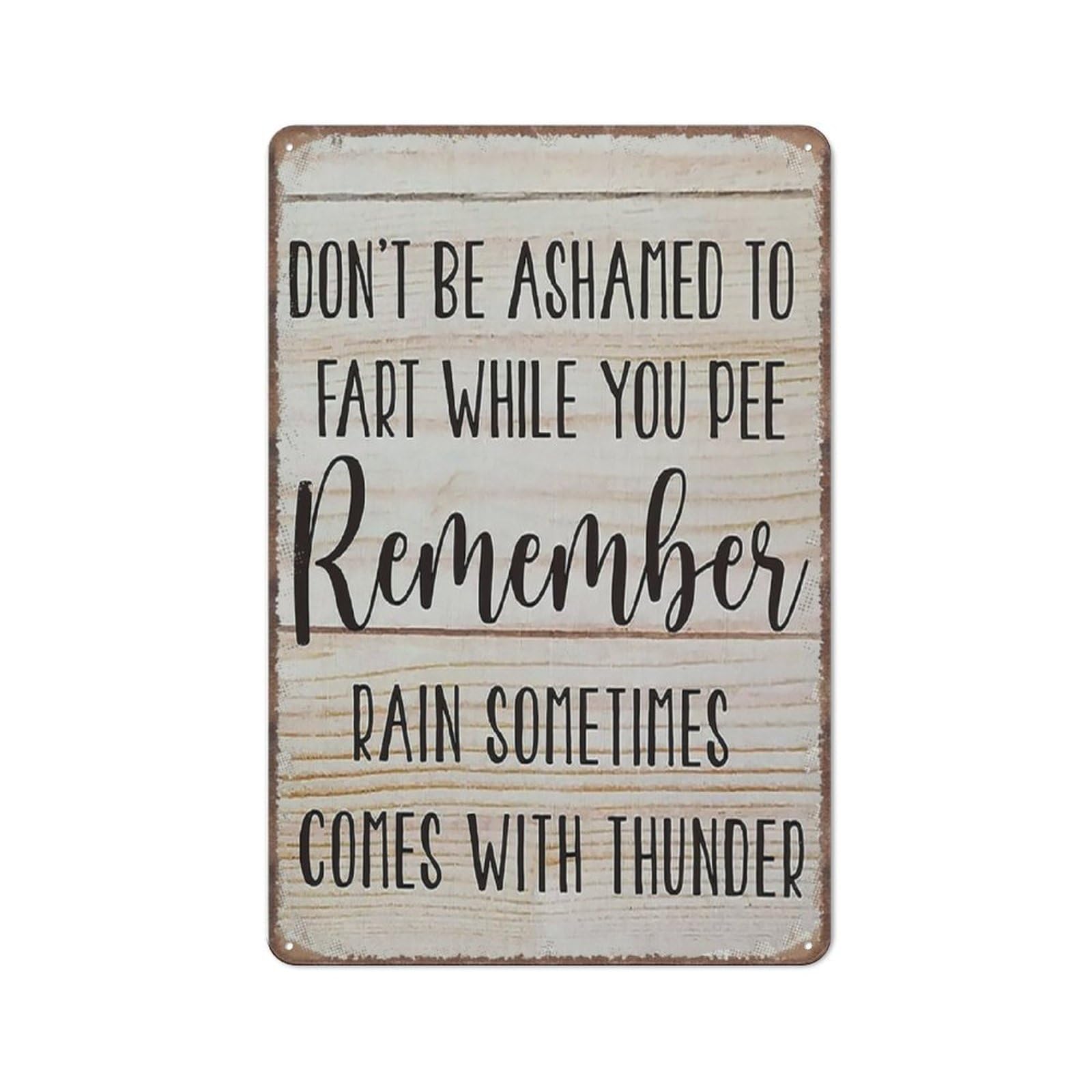 Don'T Be Ashamed To Fart While You Pee Decor,Funny Metal Sign Metal Tin Sign 8X12 Inch