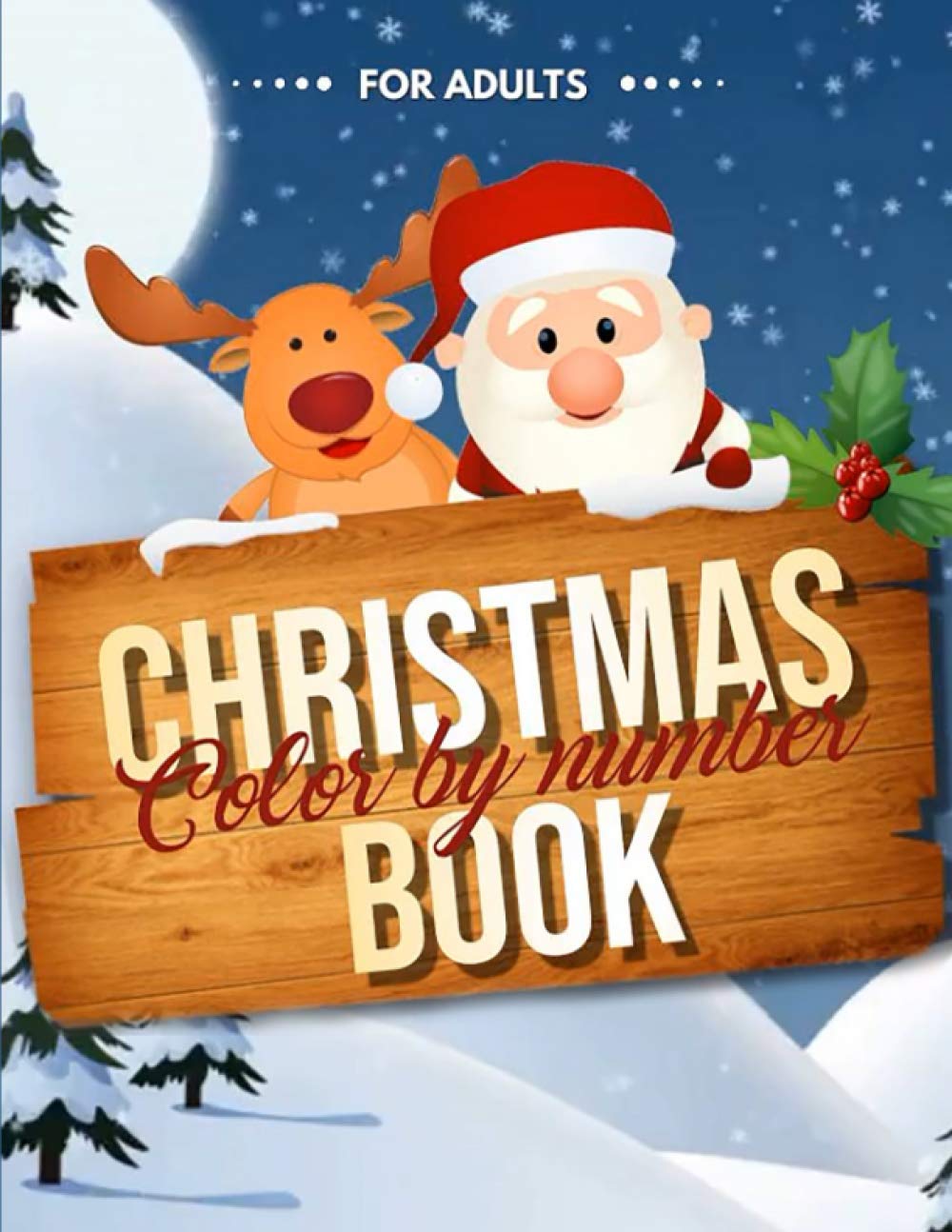 Christmas Color by Number Book for Adults: Easy Large Print Color by Numbers Christmas Coloring Book