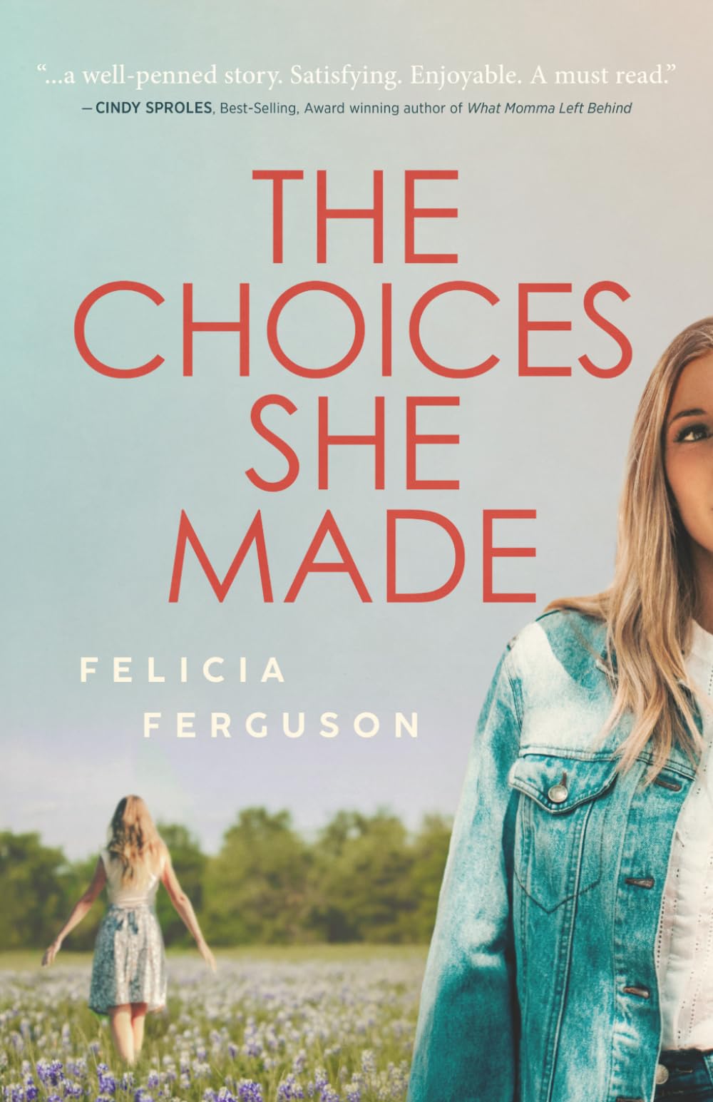 The Choices She Made