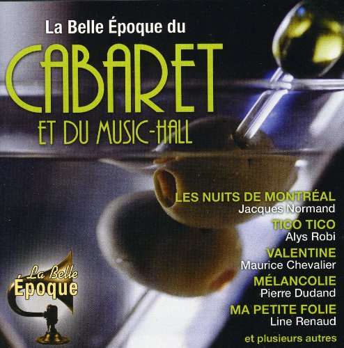 Belle Epoque Du Cabaret Et Du Music Hall [Audio CD] Various Artists