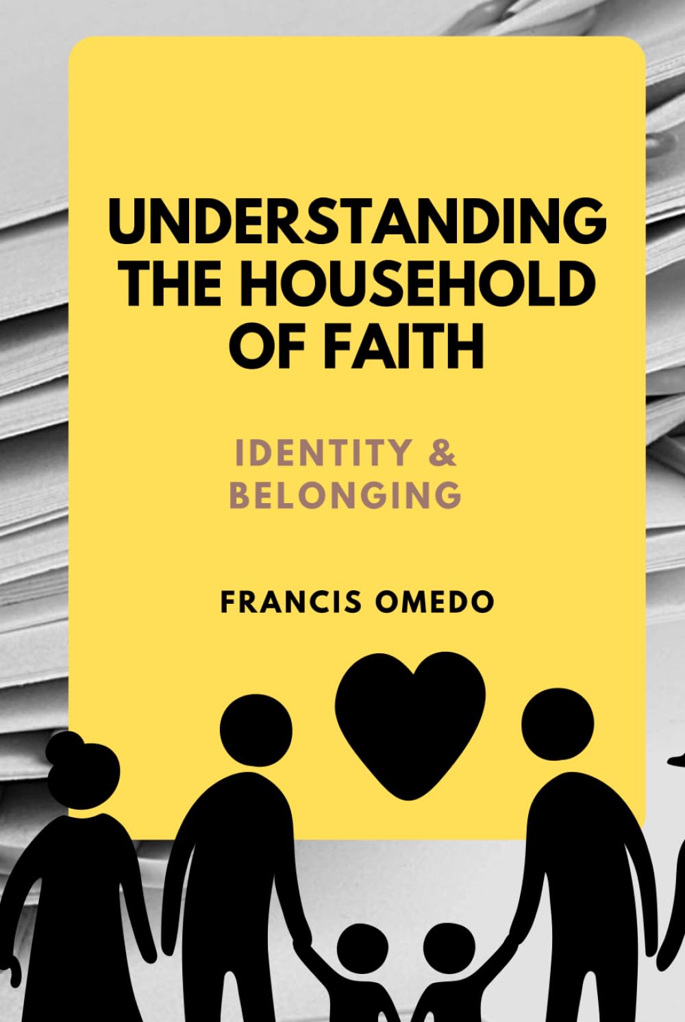 The Culture Within God’s Household: Values, Relationships, and Daily Function