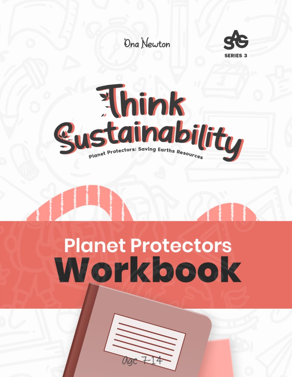 Think Sustainability Series 3 - Planet Protectors: Saving Earth’s Resources | Workbook
