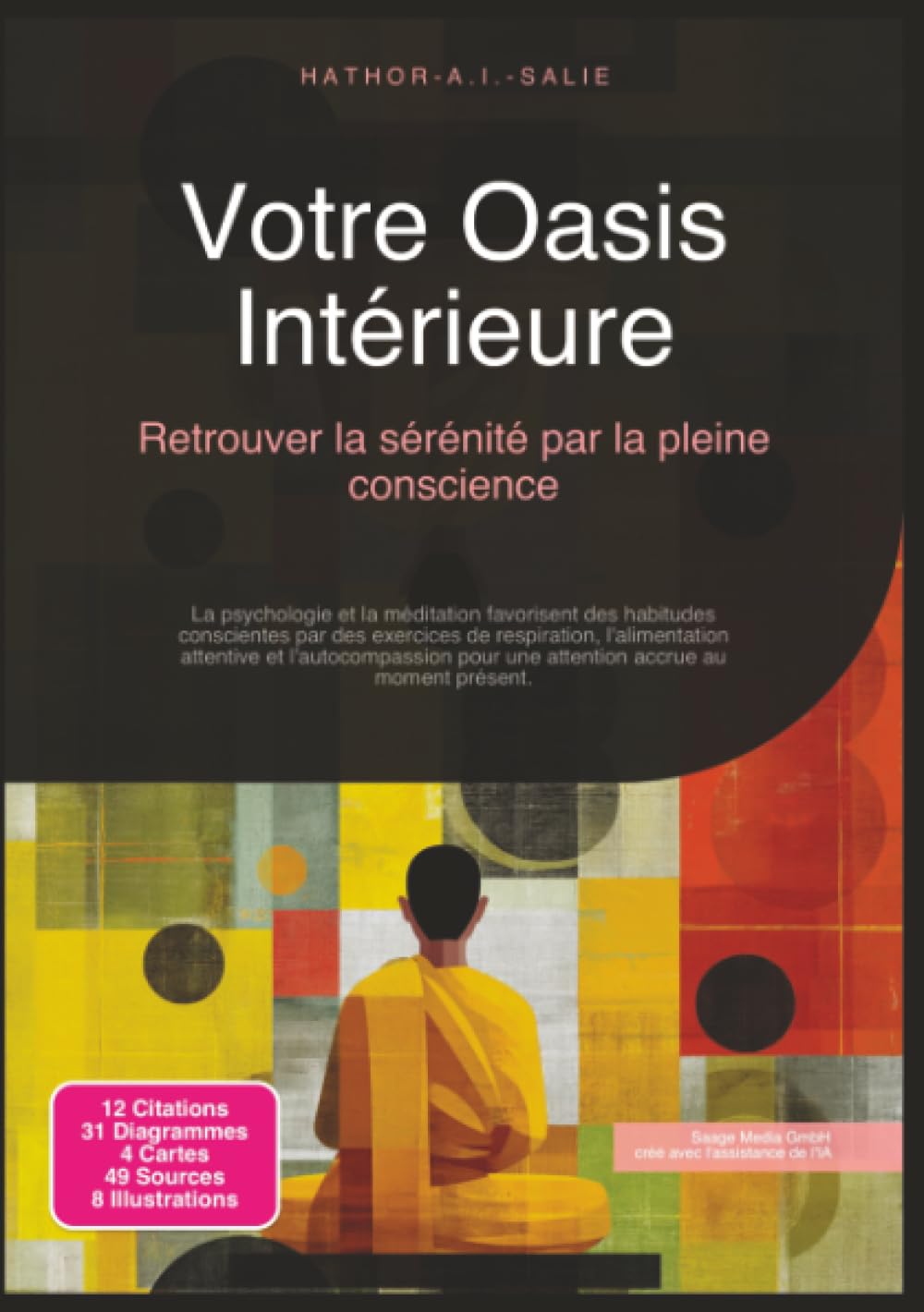 Votre Oasis Intérieure: Retrouver la sérénité par la pleine conscience (Psychologie)