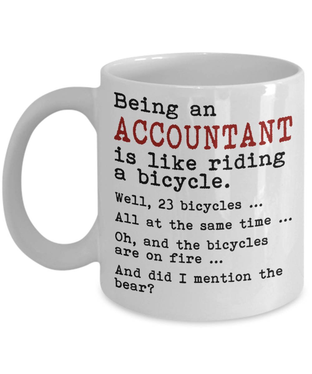 Accountant Mugs - Being An Accountant Is Like Riding A Bicycle - Funny Accountancy Gifts
