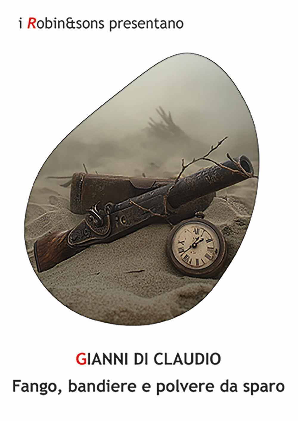 Fango, Bandiere E Polvere Da Sparo - 4