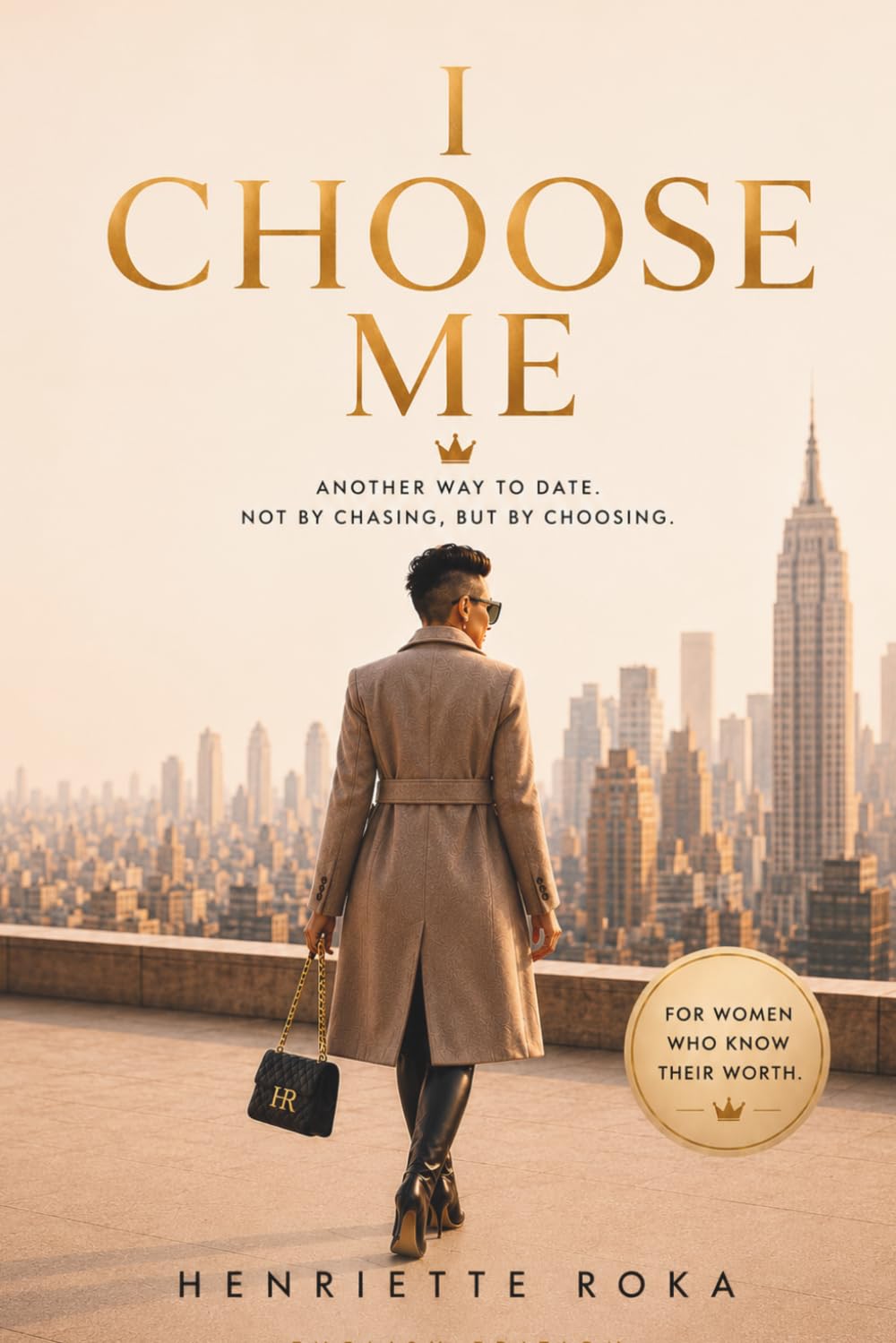 I CHOOSE ME: A different way to date