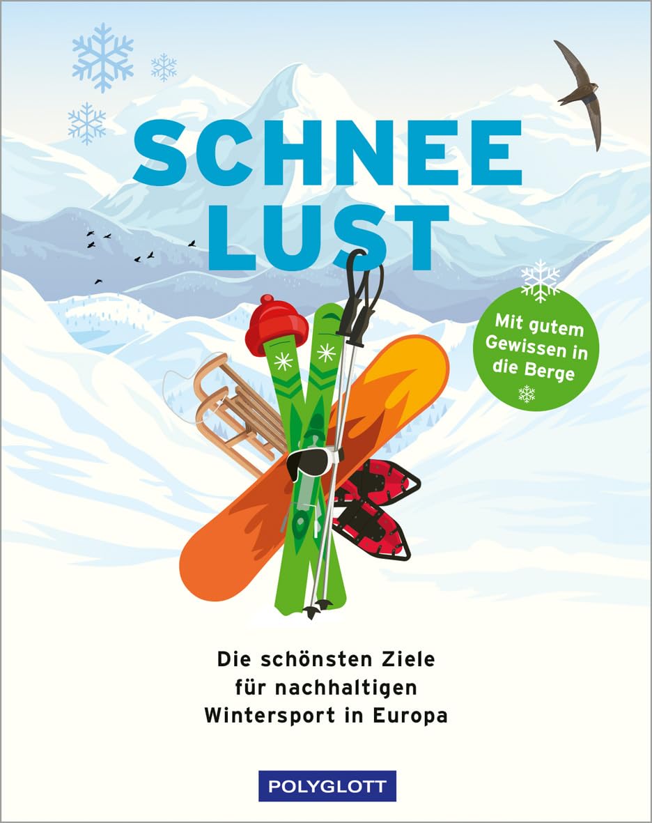 Schneelust: Die schönsten Ziele für nachhaltigen Wintersport in Europa
