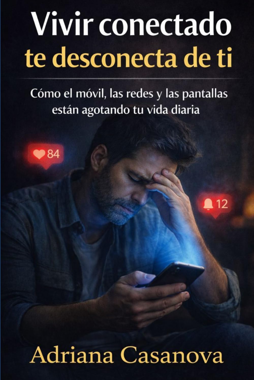 Vivir sin pantallas, volver a vivir: 1