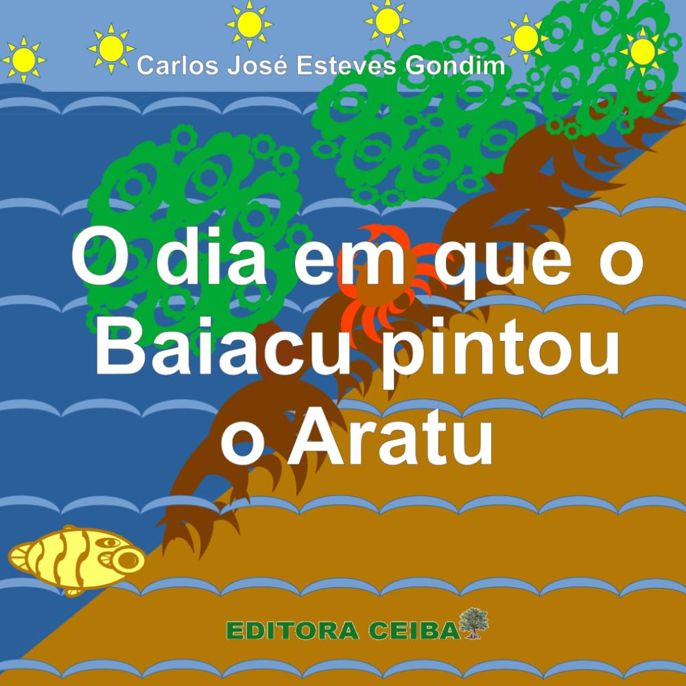 O dia em que o Baiacu pintou o Aratu