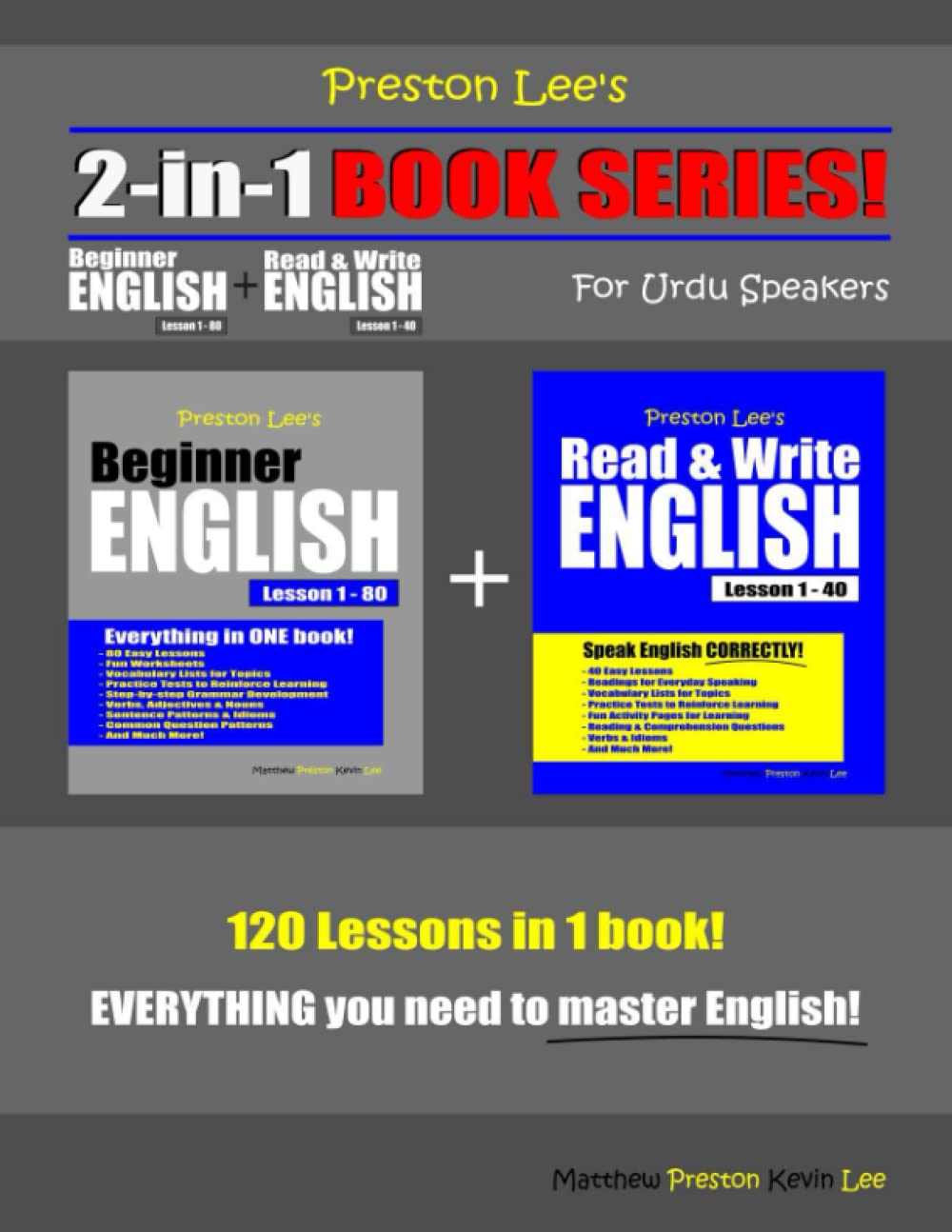 Preston Lee’s 2-in-1 Book Series! Beginner English Lesson 1 – 80 + Read & Write English Lesson 1 – 40 For Urdu Speakers (Preston Lee's English For Urdu Speakers)