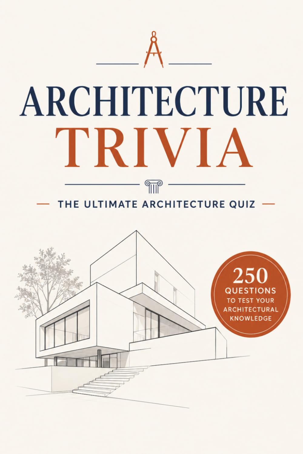 Architecture Trivia: The Ultimate Architecture Quiz