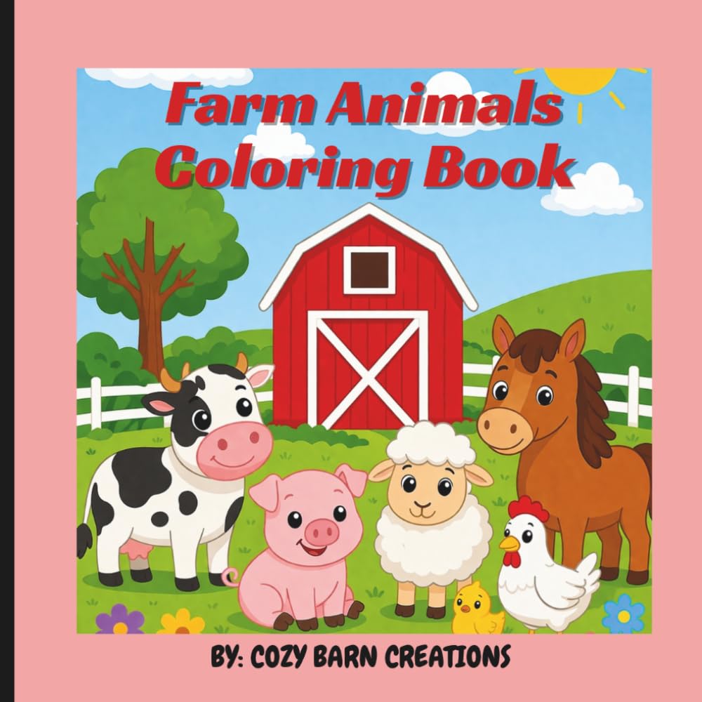 Farm Animals Coloring Book: Fun Farm Animal Coloring Pages | Cute Barnyard Friends with Bold Easy Lines
