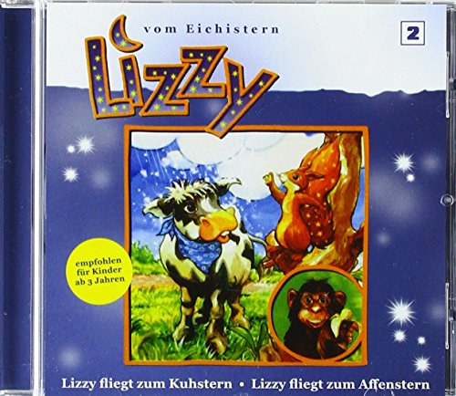 Preisvergleich Produktbild Lizzy Vom Eichistern 02 - Lizzy Fliegt Zum Kuhstern / Lizzy Fliegt Zum Affenstern