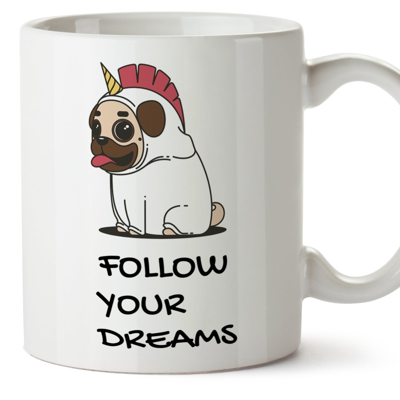 Mugffins White Funny And Original Mug – Follow Your Dreams -Perfect Present/Gift Ceramic Mug 11 Oz