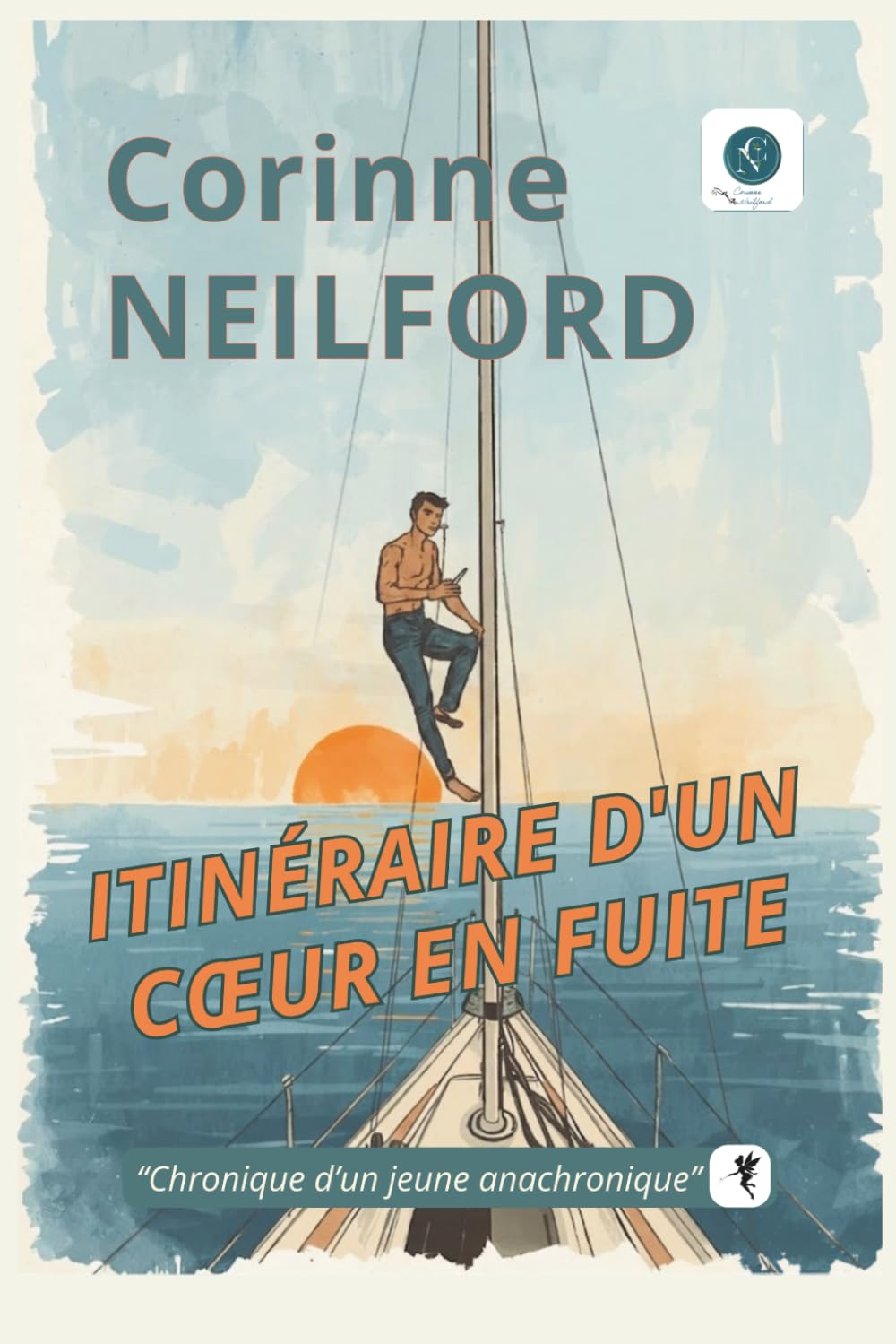 Itinéraire d'un coeur en fuite: Chronique d'un jeune anachronique