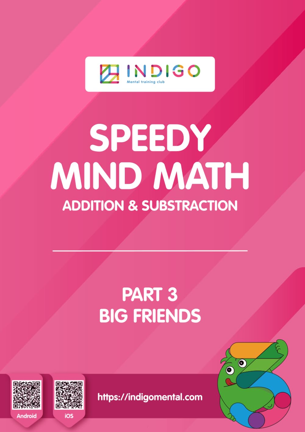 Speedy Mind Math ADDITION & SUBSTRACTION PART - 3 BIG FRIEND