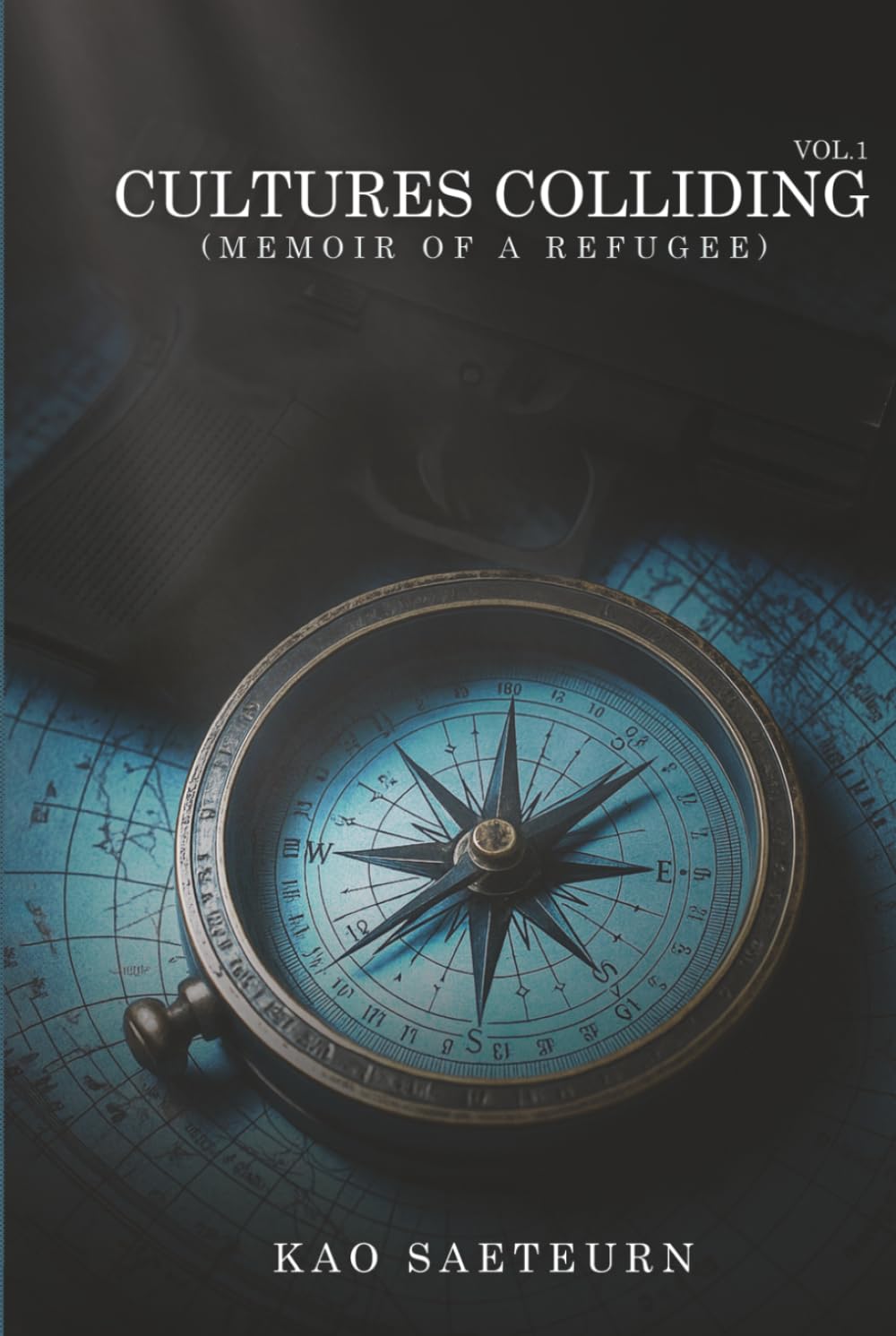 Cultures Colliding: (Memoir of a Refugee) Vol.1