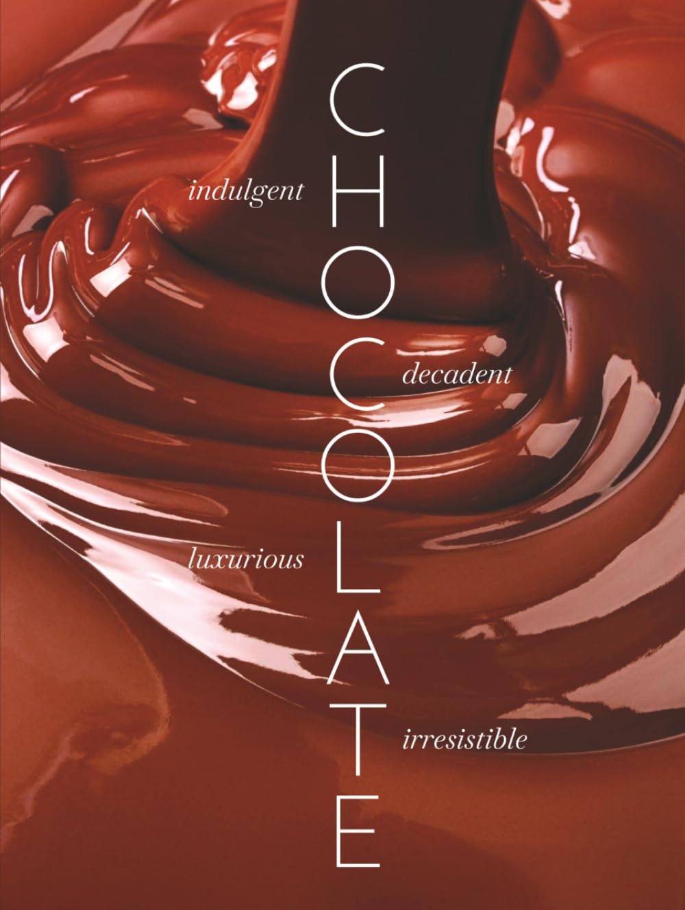 CHOCOLATE: A visual journey into sweet delight (THE COFFEE TABLE BOOKS)