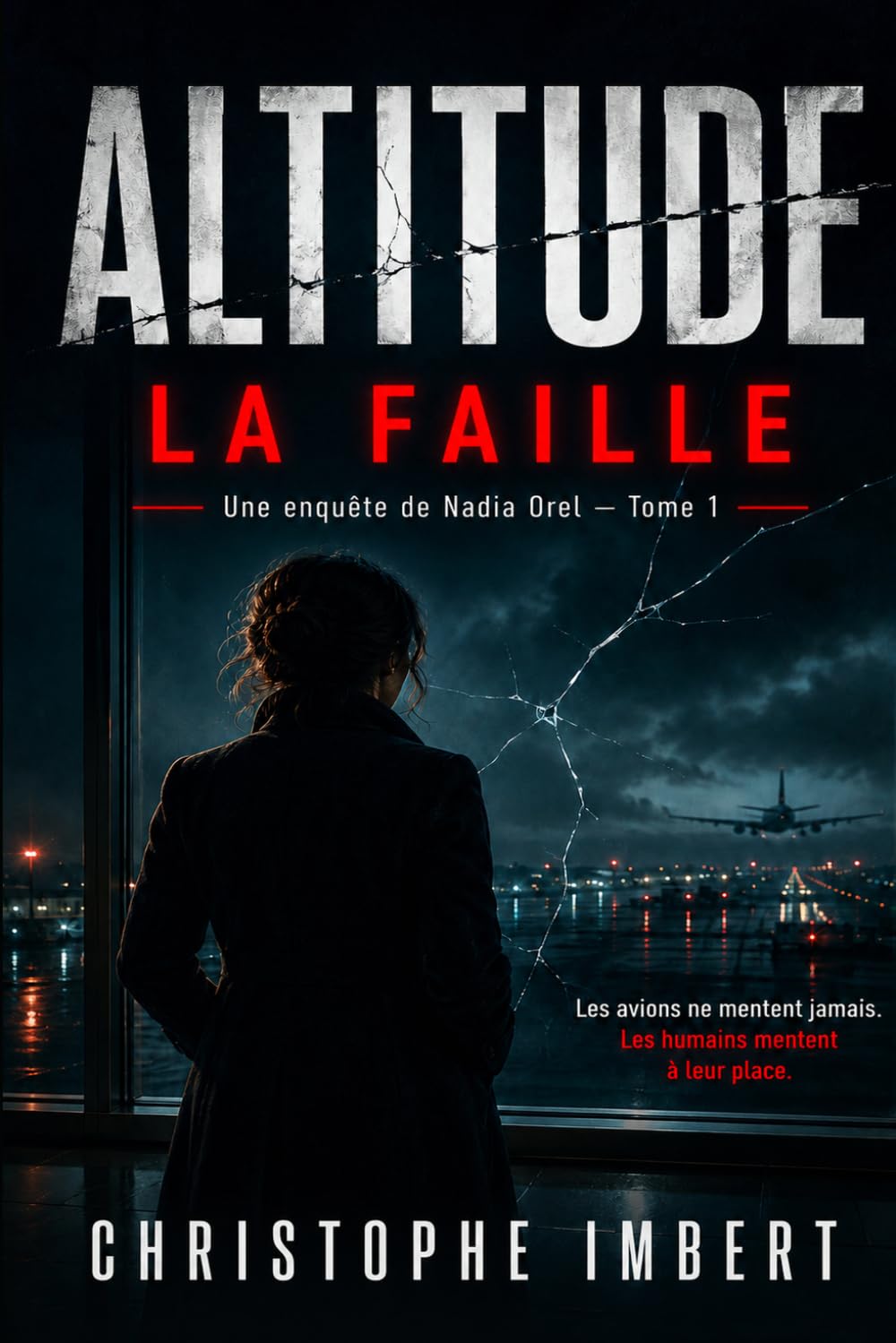 ALTITUDE - La Faille: Une enquête de Nadia Orel - Tome 1 (ALTITUDE - Les enquêtes de Nadia Orel)