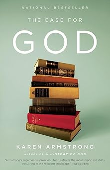 Case For God by Karen Armstrong