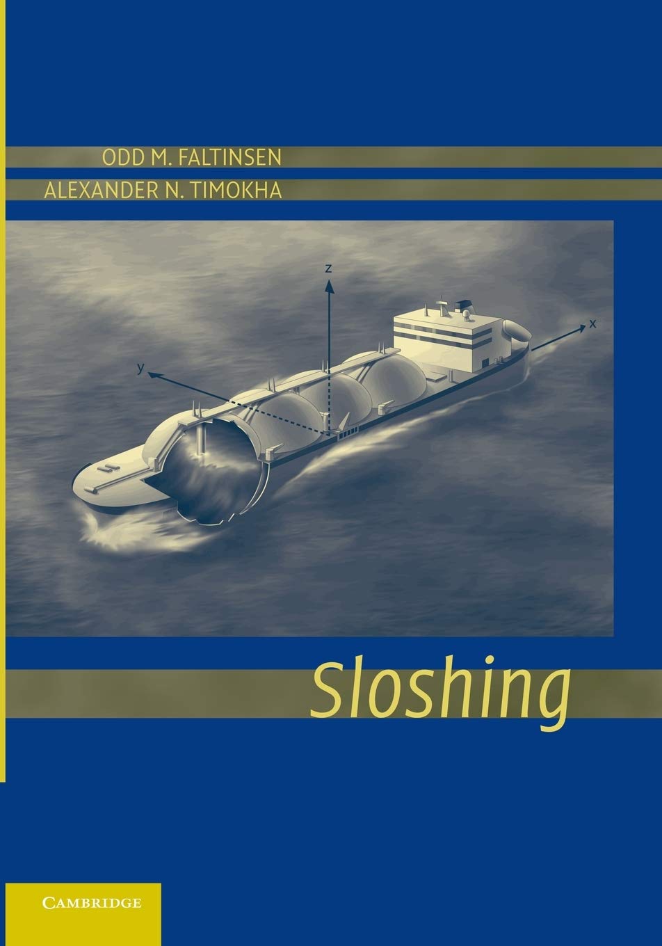 Sloshing by Odd M. Faltinsen, Alexander N. Timokha - 9781107646735