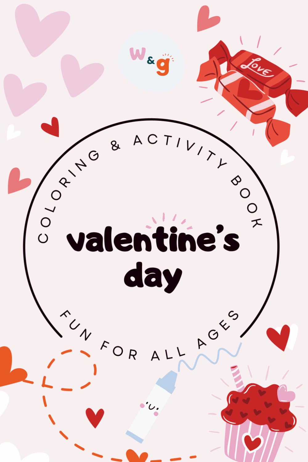 Valentine’s Day Coloring Book for Kids | Grab & Go 6x9 Size: Screen-Free Valentine's Day Coloring Fun for Kids all Ages | Hearts, Love Letters, Big &