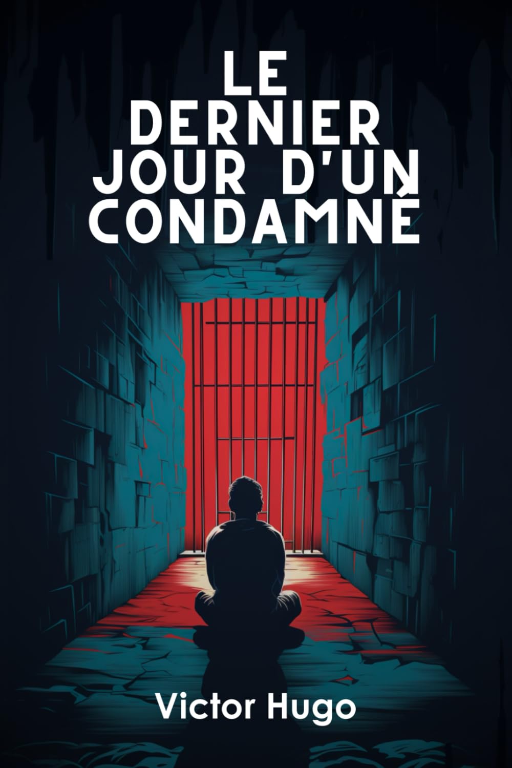 Le Dernier Jour d'un condamné